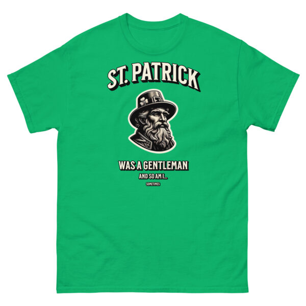 St Patrick was a gentleman